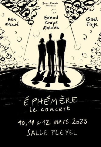 GRAND CORPS MALADE, BEN MAZUE, GAEL FAYE 