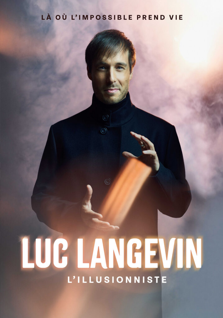 LUC LANGEVIN – L’ILLUSIONNISTE