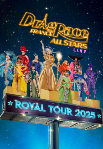 DRAG RACE FRANCE LIVE ALL STARS