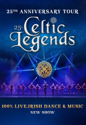CELTIC LEGENDS - 25th anniversary Tour