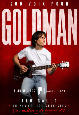 Affiche 200 Voix Pour Goldman en concert à Salle Pleyel